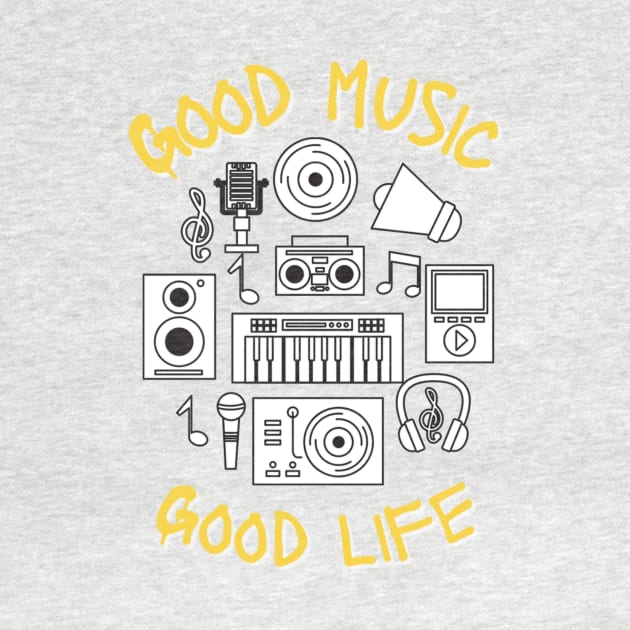 Good Music Good Life by White Name